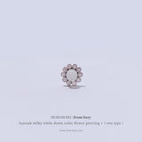 ミルキー ・ホワイトドーム ・フラワー・ピアッシング Piercing from lizzy 